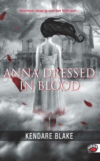 Anna Dressed In Blood van Kendare Blake, boek, Nederlandse uitgave, Young Adult, Horror, 9789022329283