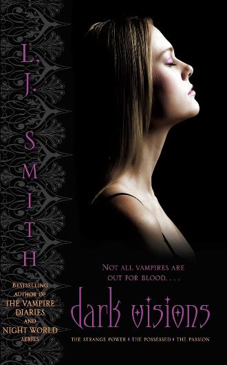 Dark visions - L.J. Smith - book