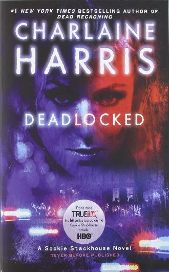 Deadlocked by Charlaine Harris, book 12 in the Sookie Stackhouse series, True Bood, vampire urban fantasy