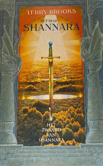 Het Zwaard van Shannara van Terry Brooks, boek 1 in de Shannara Kronieken, ISBN: 9789022531396