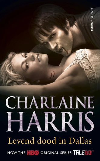 Leven Dood In Dallas van Charlaine Harris, boek 2 in de Sookie Stackhouse serie, ISBN: 9789024532803