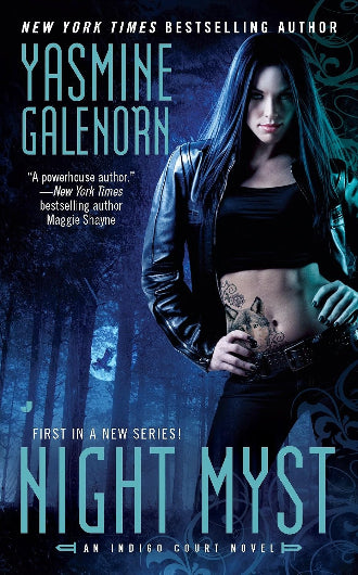 Night Myst by Yasmine Galenorn book 1 in the Indigo Court ISBN: 9780515148145
