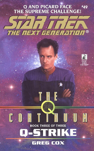 Q-Strike by Greg Cox Star Trek The Next Generation, ISBN: 9780671019228