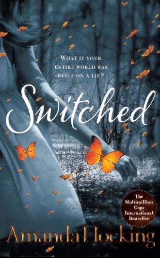 Switched by Amanda Hocking ISBN: 9781447205692