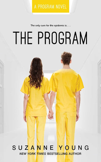 The Program, book 1 in the Program series by Suzanne Young