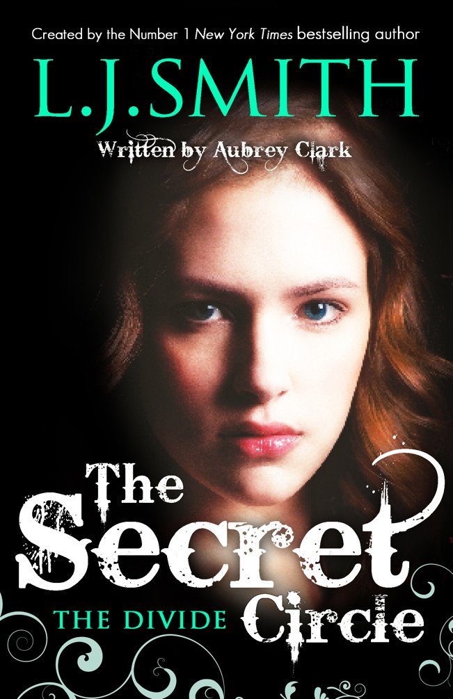 The Secret Circle: The Divide - EN - L.J. Smith & Aubrey Clark - Paperback