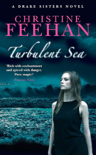 Turbulent Sea by Christine Feehan book 6 in the Drake Sister series, ISBN: 9780749908638