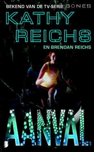 Aanval - Kathy Reichs - de Viralen boek 2