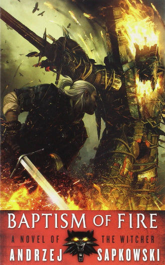 Baptism of Fire book 5 in the Witcher series by Andrzej Sapkowski