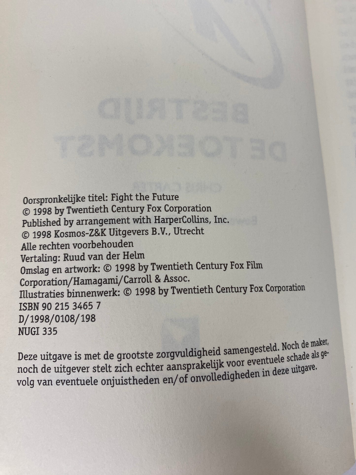 Bestrijd De Toekomst, boek 7 in de X-Files serie, door Chris Carter, ISBN: 9789021534657, infopagina