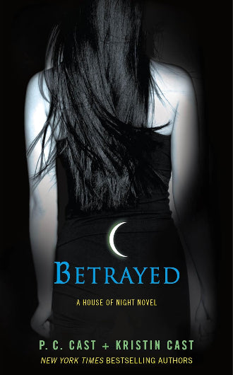 Betrayed, book 2 in the Hous of Night series, by P.C. & Kristin Cast, ISBN: 9781905654826