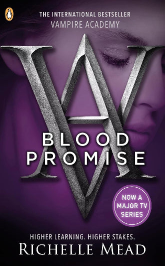 Blood Promise, Richelle Mead, book 4 in Vampire Academy, ISBN: 9780141331867