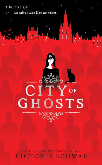 City of Ghost by Victoria Schwab, book 1 in the Cassidy Blake trilogy, ISBN: 9781407192765