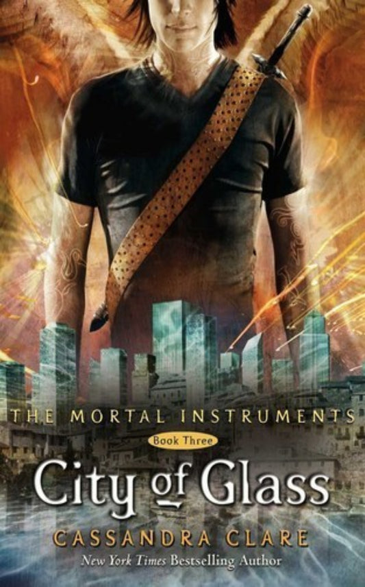 City of Glass by Cassandra Clare, The Mortal Instruments book 3, ISBN: 9781406307641