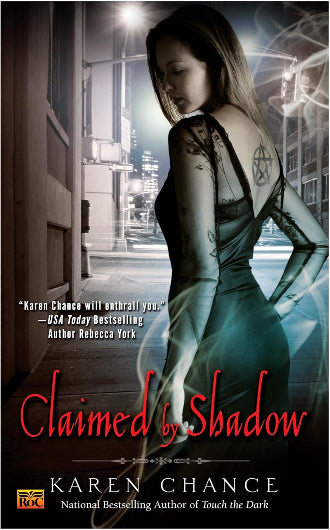 Claimed By Shadow, book 2 in the Cassandra Palmer series, by Karen Chance, ISBN: 9780451461520