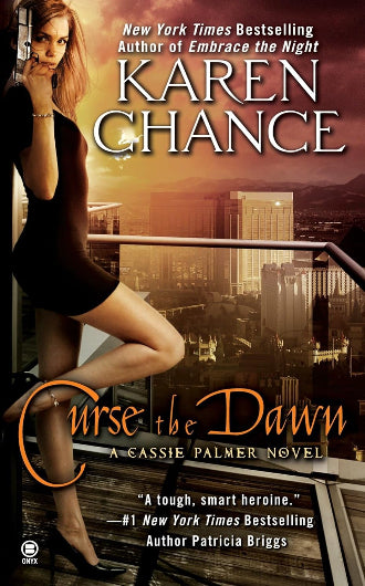 Curse The Dawn by Karne Chance, book 4 in the Cassandra Palmer series, ISBN: 9780451412706