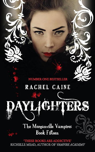 Daylighters, book 15 in the Morganville Vampires series by Rachel Caine, ISBN: 9780749012717