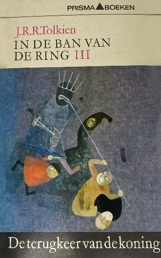 De Terugkeer van de Koning van J.R.R. Tolkien, deel 2 van In De Ban Van De Ring, ISBN: 9027401705 boekomslag