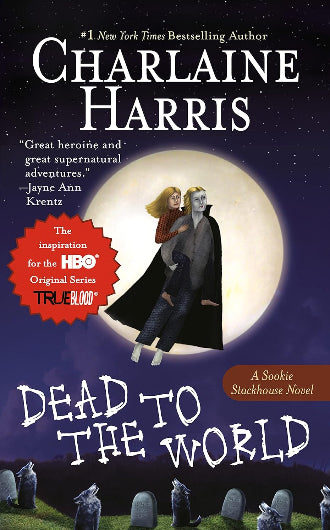 Dead To The World, book 4 in the Sookie Stackhouse series by Charlaine Harris