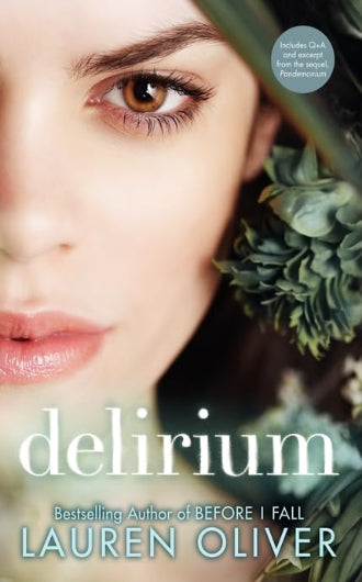 Delirum by Lauren Oliver, book one of the Delirium trilogy, US edition