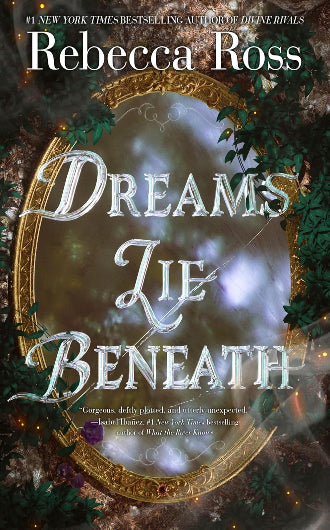 Dreams Lie Beneath by Rebecca Ross ISBN: 9780063428430