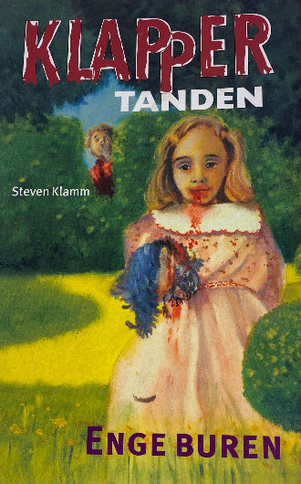 Enge Buren van Steven Klamm, boek 1 in de Klappertanden serie, ISBN: 9789041007803