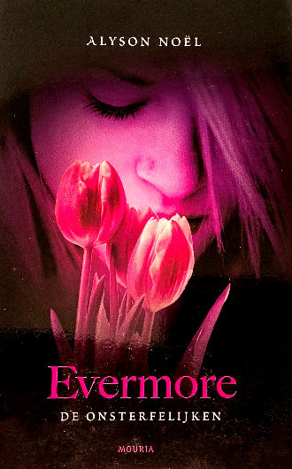 Evermore Alyson Noël, boek 1 in De Onsterfelijken, ISBN: 9789045801919