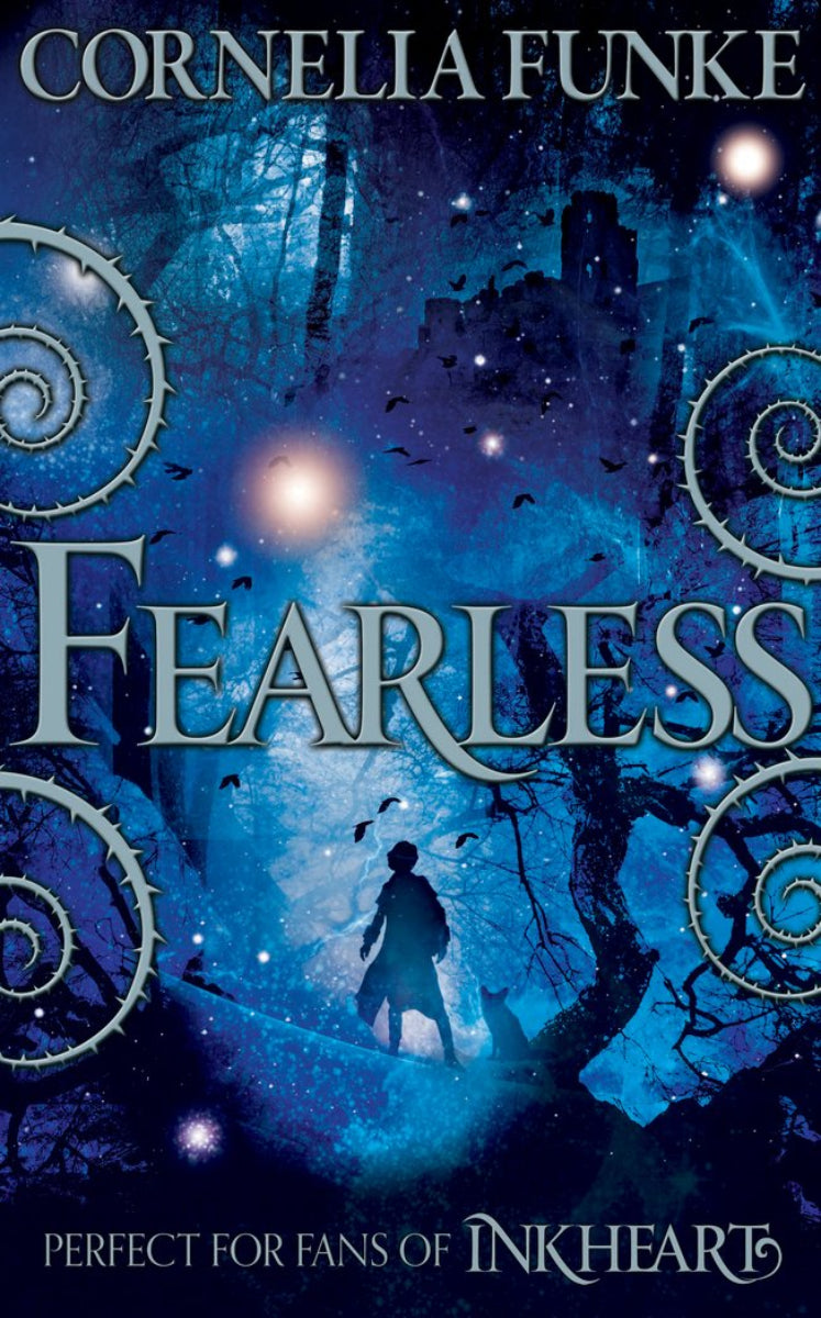 Fearless by Cornelia Funke, book 2 in the Mirrorworld series, ISBN: 9781906427269
