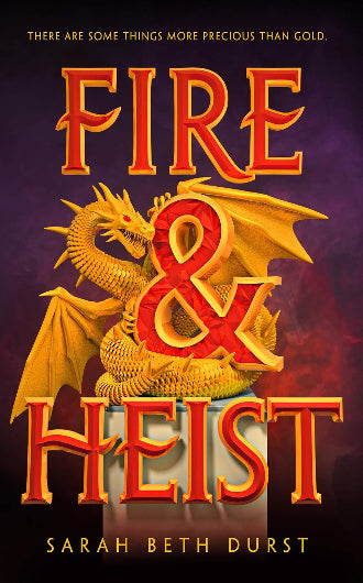 Fire & Heist by Sarah Beth Durst, a urban fantasy standalone