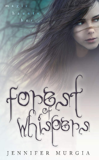 Forest of Whispers by Jennifer Murgia, book 1 in the Forest of Whispers duologie, ISBN: 9780857385703