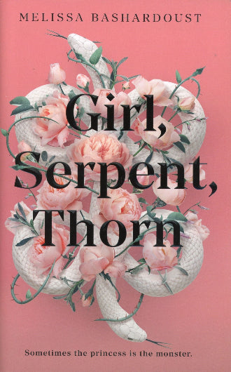 Girl Serpent, Thorn by Melissa Bashardoust Fairyloot editon ISBN: 9781529340976