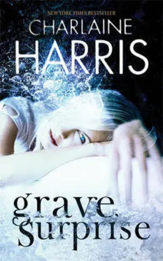Grave Surprise by Charlaine Harris, book 3 in the Harper Connelly series, ISBN: 9781407227719