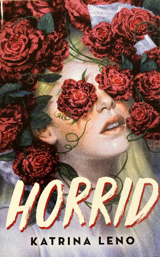 Horrid by Katrina Leno book cover ISBN: 9780316592246