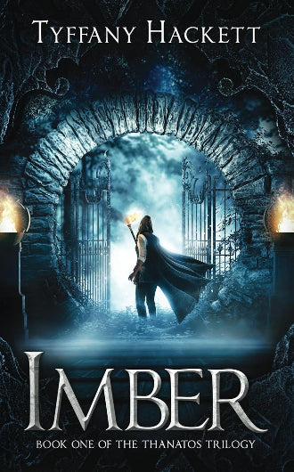 Imber by Tyffany Hackett book 1 in the Thanatos trilogy, ISBN: 9781732030725