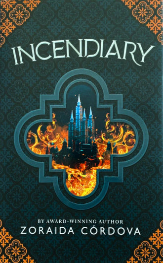 Incendiary by Zoraida Córdova, Hollow Crown duology book 1, ISBN: 9781368067379 Owlcrate edition