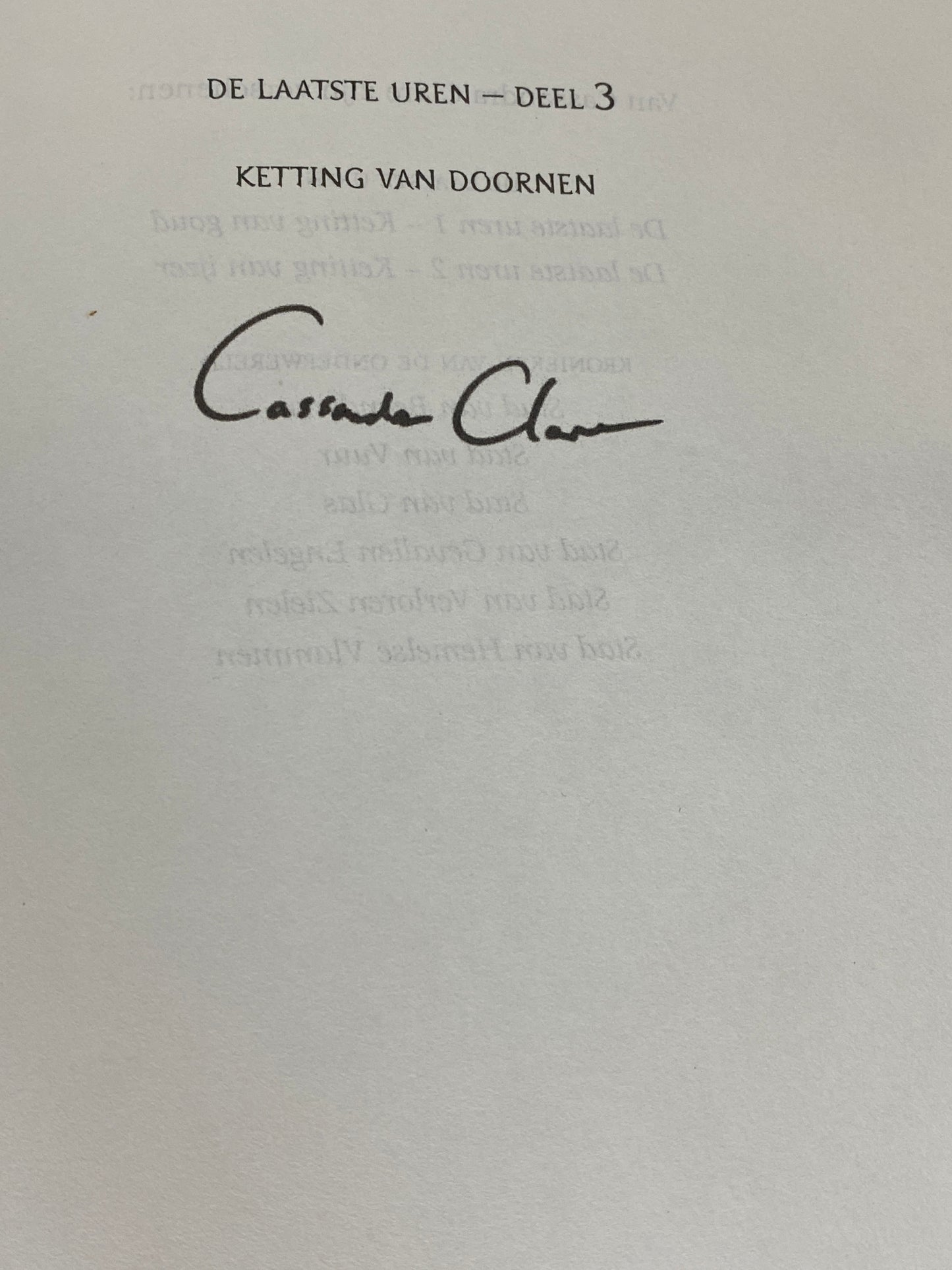 Ketting van Doornen, boek 3 in De Laatste Uren van Cassandra Clare, ISBN 9789021041384, handtekening