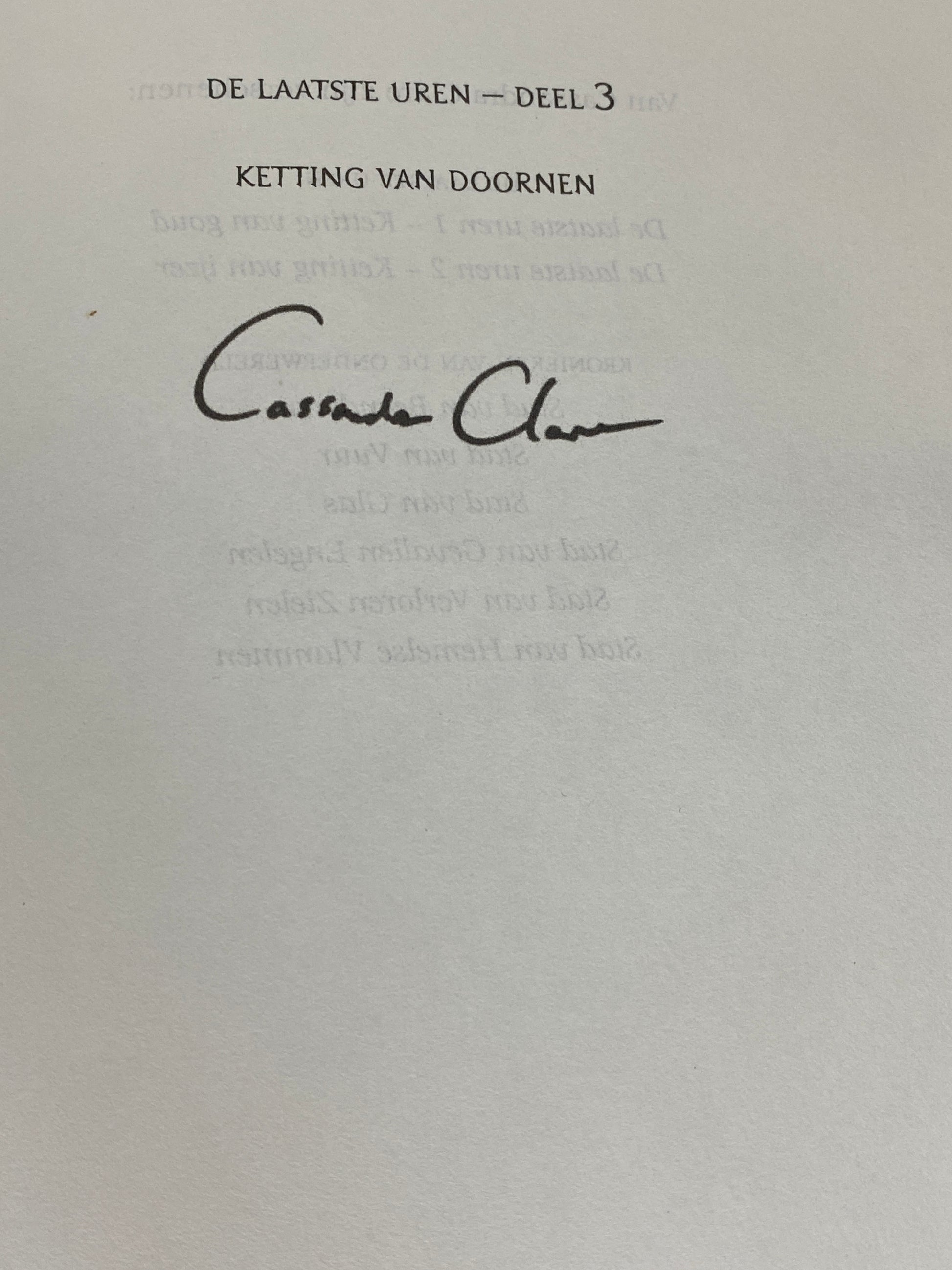 Ketting van Doornen, boek 3 in De Laatste Uren van Cassandra Clare, ISBN 9789021041384, handtekening
