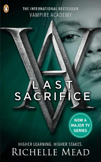 Last Sacrifice by Richelle Mead, book 6 in the Vampire Academy series, ISBN: 9781595144409