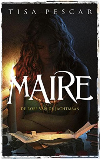 Maire, Tessa Pescar, De Roep van de Jachtmaan, fantasy, urban fantasy, boek omslag,
