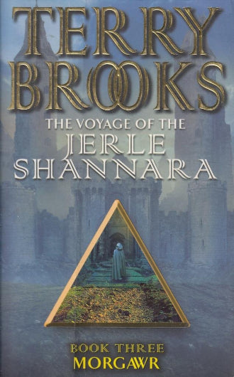 Morgawr by Terry Brooks, book three in the Jerle Shannara trilogy, ISBN: 9780743414968