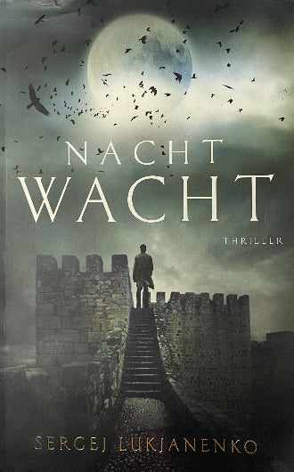 Nachtwacht van Sergej Lukjanenko, boek 1 in de Nachtwacht serie ISBN: 9789022991350