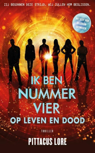 Op Leven en Dood van Pittacus Lore, boek 7 in de Ik ben nummer vier serie, ISBN: 9789400508385