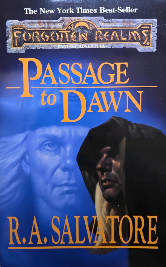 Passage To Dawn by R.A. Salvatore book 4 in the Legacy in the Drow series, ISBN: 9780786907502