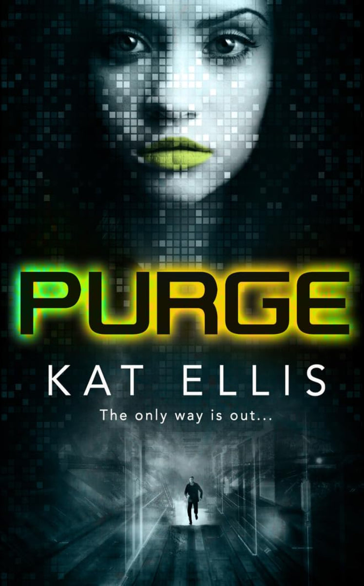 Purge Kat Ellis ISBN: 9781910080405