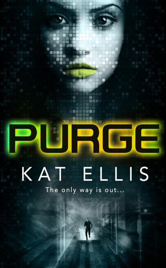 Purge Kat Ellis ISBN: 9781910080405