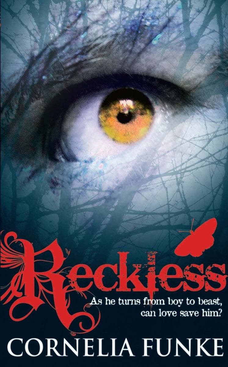 Reckless by Cornelia Funke book 1 in the Mirrorworld series, ISBN: 9781906427658