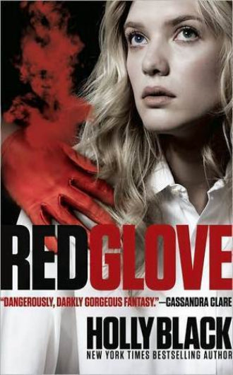 Red Glove by Holly Black, book 2 in the Curse Workers series, ISBN: 9781442403390