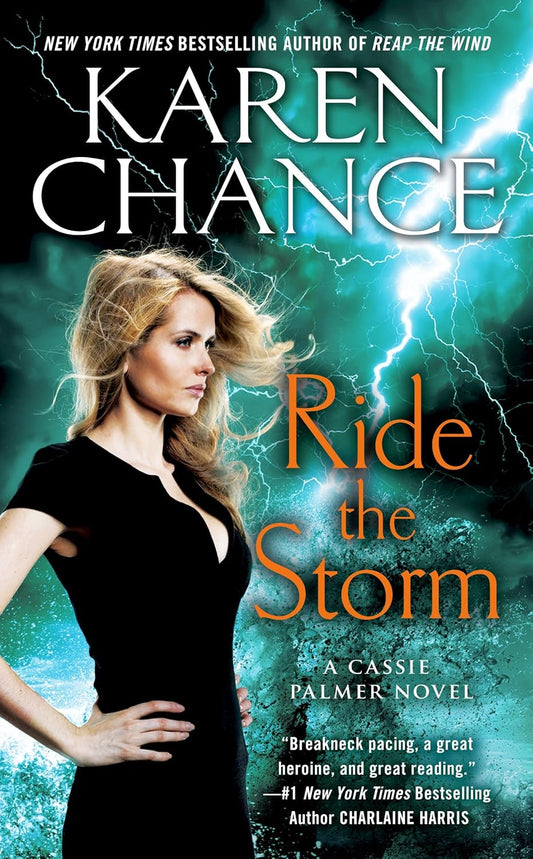 Ride The Storm by Karen Chance, book 8 in the Cassandra Palmer series, ISBN: 9781101989982