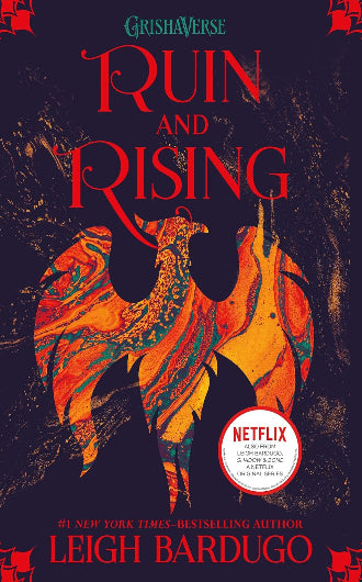 Ruin And Rising by Leigh Bardugo book 3 in the Shadow and Bone Trilogy, ISBN: 9780805094619