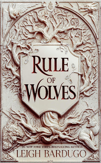 Rule of Wolves by Leigh Bardugo, book 2 in the King of Scars duology, ISBN: 9781510109186